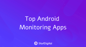 Top Android Monitoring Apps