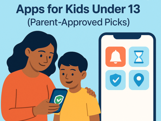 The Safest Parental Control Apps for Kids Under 13 (Parent-Approved Picks)