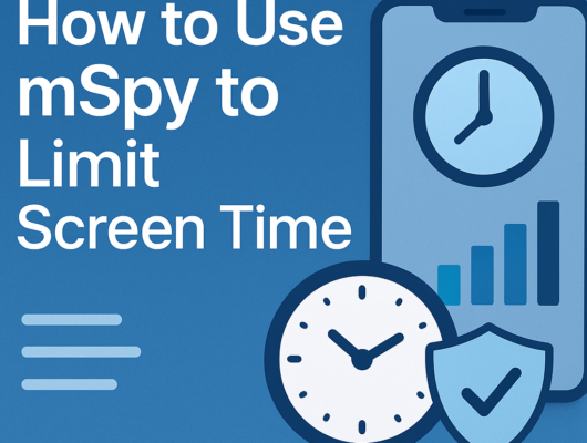 How to Use mSpy to Limit Screen Time